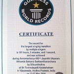 The record for the longest singing marathon by multiple singers in 101 hours, 5 minutes and 1 second, and was achieved during Anamaacharya 602nd Jayanthi Utsavam Akahnada Sahasra Sankeerthanarchana  at Sri Tummalapalli Kalakshetram, Vijayawada from 23rd to 27th May, 2010